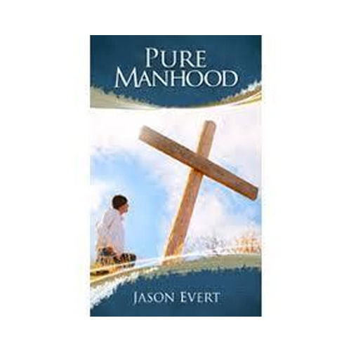 Pure Manhood Book Written By Jason Evert