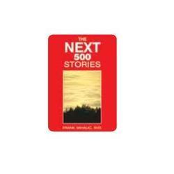 The Next 500 Stories Books