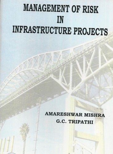 Management Of Risk In Infrastructure Projects Book