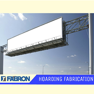 Sign Boards & Hoardings Fabrication Service By FABRON INDUSTRY