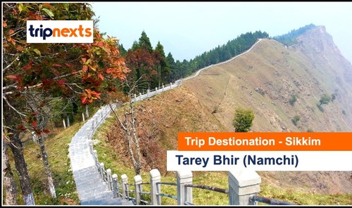 Tarey Bhir (Namchi) in Sikkim Tour Service By Tour and Travel