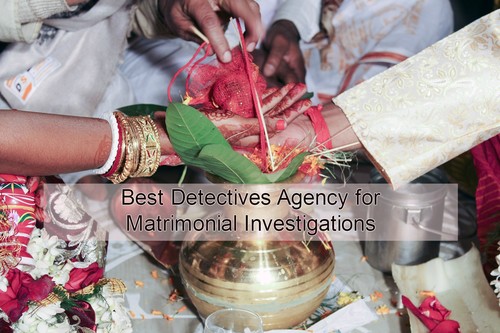 Matrimonial Investigation Services By Best Detective