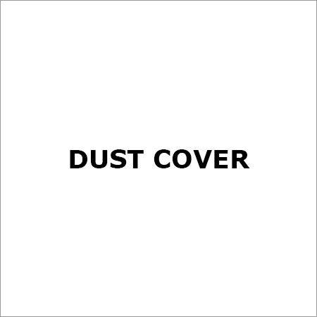 Dust Cover - High Quality Protective Cover for Steel Industry, Enhanced Durability, Superior Finish, Accurate Dimensions