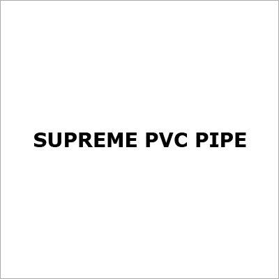 Supreme PVC Pipe