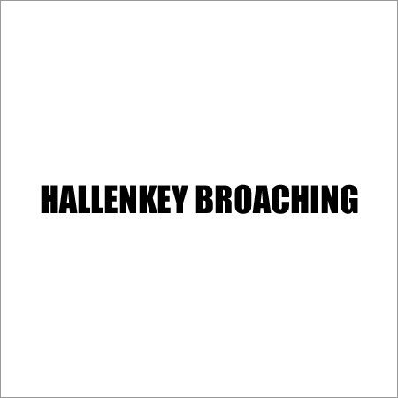 Hallenkey Broaching