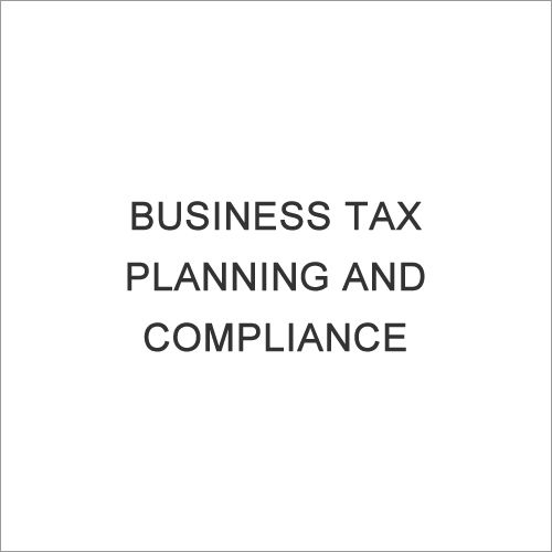 Business Tax Planning and Compliance By SUNIL SINGH & ASSOCIATES