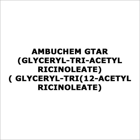Ambuchem Gtar (Glyceryl-Tri-Acetyl Ricinoleate) ( Glyceryl-Tri(12-Acetyl Ricinoleate)