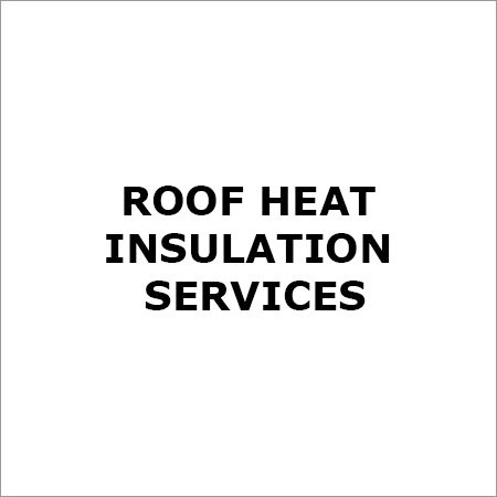 Roof Heat Insulation Services