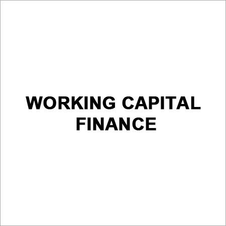 Working Capital Finance Services By IMPEX SOLUTION