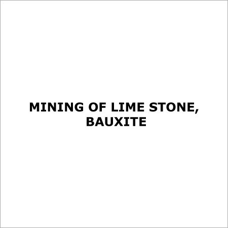 Mining of Limestone- Bauxite