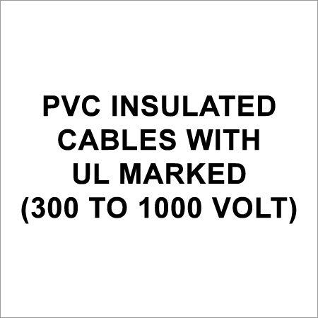 Pvc Insulated Cables With Ul Marked (300 To 1000v)