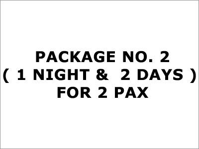 Package No. 2 (1 Night &  2 Days) For 2 Pax