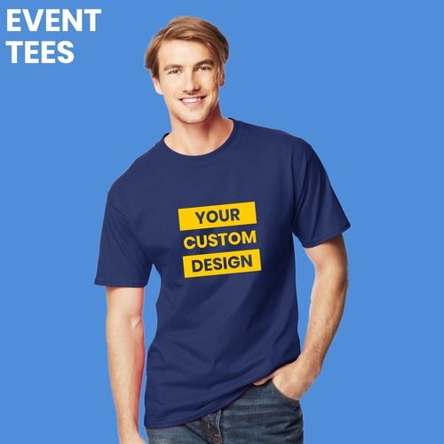 Custom Round Neck T Shirts For Events Age Group: 15+