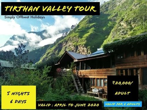 5 Nights 6 Days Beautiful Tirthan Valley Tour Package Services By Simply Offbeat