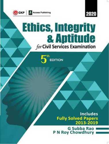 Ethics Integrity and Aptitude for Civil Services Examination Books