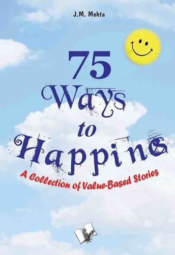 75 Ways To Happiness Personal Development Book
