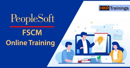 Learn PeopleSoft FSCM Online Course, HKR Trainings Services By Hkr Trainings