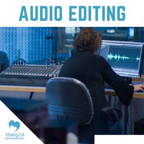 Audio Editing Service By Mangrol Multimedia