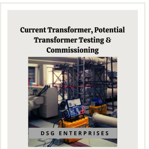 Current Transformer, Potential Transformer Testing and Commissioning Service