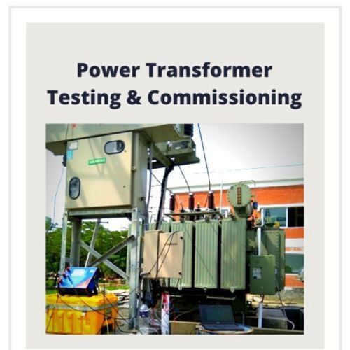 Power Transformer Testing And Commissioning Service