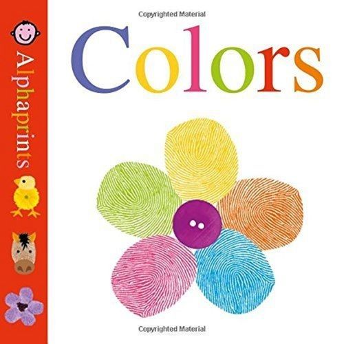 Little Alphaprints Colors Kids Board Book Audience: Children