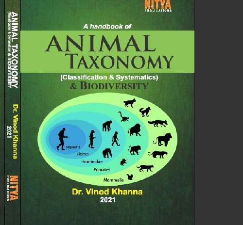  डॉ. विनोद खन्ना द्वारा पशु वर्गीकरण (वर्गीकरण और प्रणाली) और जैव विविधता की एक पुस्तिका 