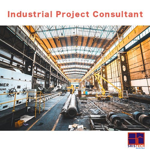 Industrial Project Consultant Service By Sristech Designers & Consultants Pvt. Ltd.