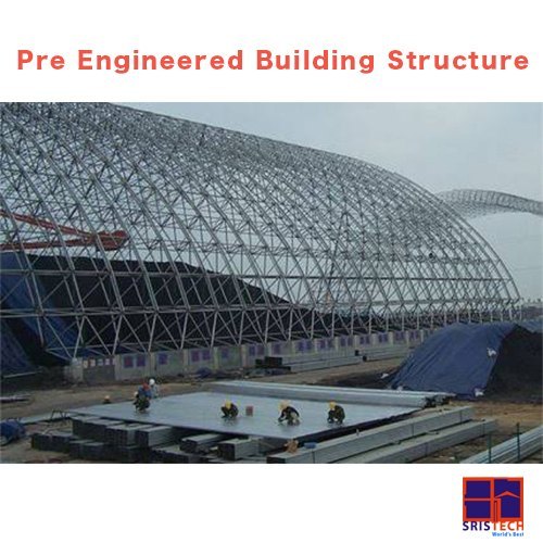 Pre Engineered Building Structure Designing Service By Sristech Designers & Consultants Pvt. Ltd.