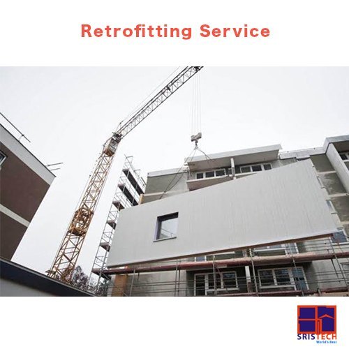 Retrofitting Services By Sristech Designers & Consultants Pvt. Ltd.