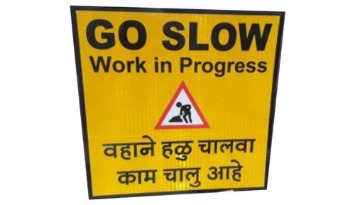 Wall Mounted Printed Go Slow Sign Board