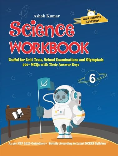 Science Workbook - Class 6 (Latest NCERT Syllabus Based)