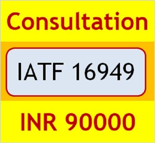 Iatf 16949 - 2016 कंसल्टेंसी सर्विसेज