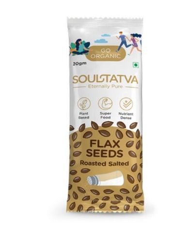 Soultatva Eternally Pure Flax Seeds Roasted Salted 20Gm, Pack Of 12 Gms Shelf Life: 2 Months