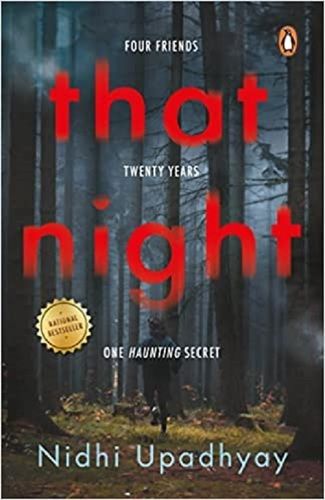 That Night Four Friends Twenty Years One Haunting Secret Book By Nidhi Upadhyay