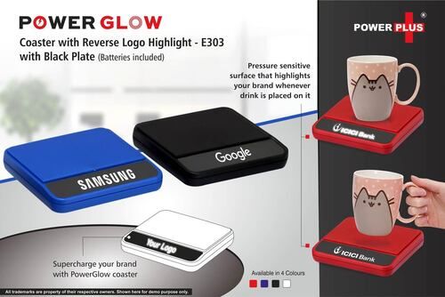 Metal E303 A   Powerglow Coaster With Reverse Logo Highlight | With Black Plate (Batteries Included)