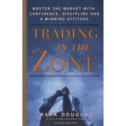 Trading In The Zone Book By Mark Douglas