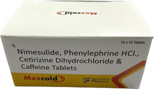 MEZCOLD Nimesulide, Phenylephrine Hydrochloride, Cetirizine Dihydrochloride And Caffeine Tablets