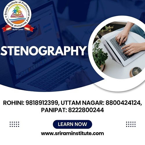 Stenography Course in near Uttam Nagar West Delhi Sriram Institute Stenography Course in near Uttam Nagar West Delhi Sriram Institute