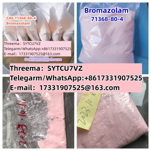 71368-80-4 Bromazolam 28981 -97-7 Alprazolam 40054- 69- 1 Etizolam WhatsApp:+525