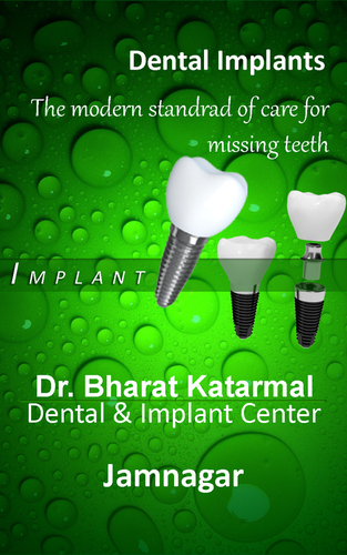 Dental Implantation Services By Dr Bharat Katarmal Dental Clinic