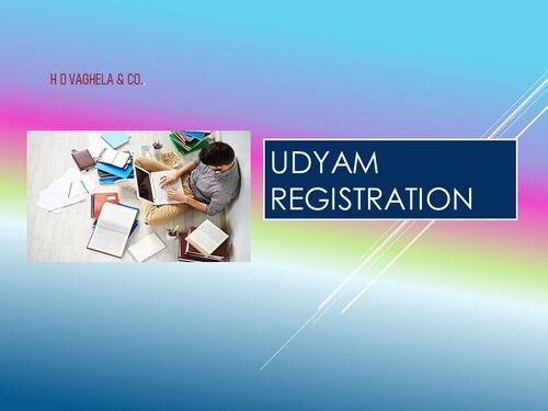 Udyam Registration Services By H D VAGHELA & CO.