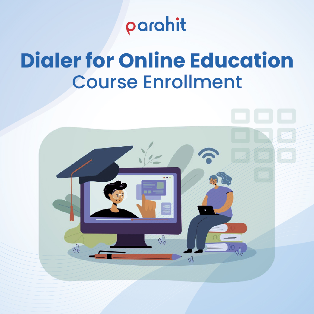 Online Education Course Enrollment Dialer