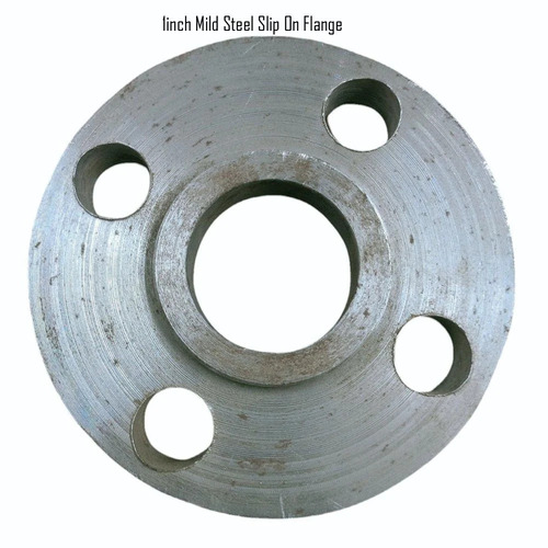 1 Inch Mild Steel Slip On Flange - Durable, High Strength, Corrosion Resistant | Rust Free, Round Shape, Silver Color, Highly Pure