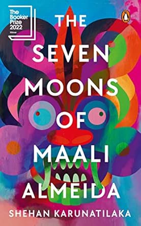 English The Seven Moons of Maali Almeida Book By Shehan Karunatilaka