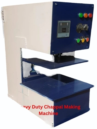 Heavy Duty Slipper Making Machine