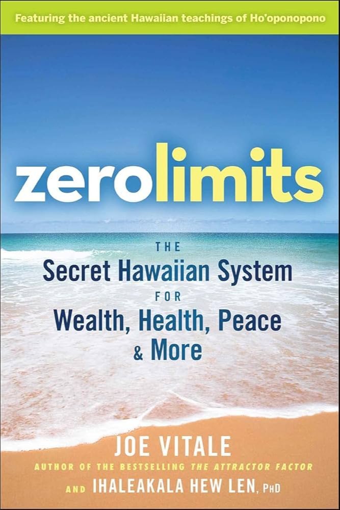 Zero Limits - Paperback Edition, 280 Grams | Self-Improvement Book for Wealth, Health, and Spiritual Growth