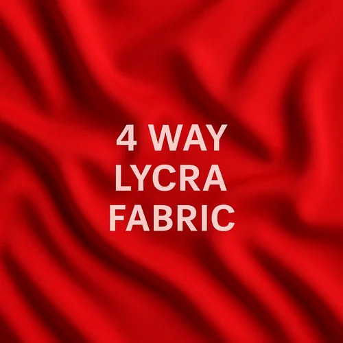 4 Way Lycra Fabric