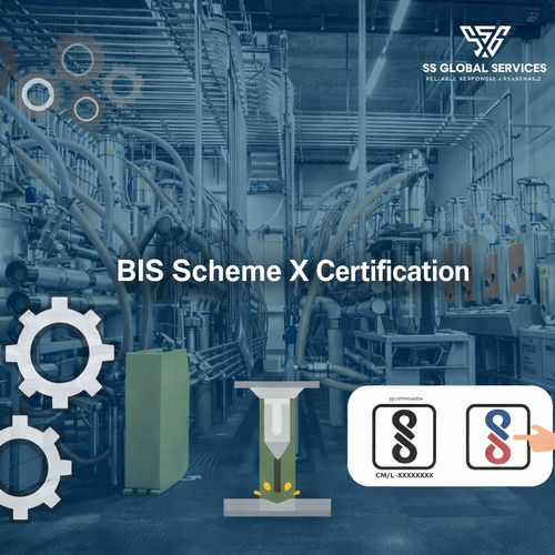 Bis Scheme X Certification Services By S S Global Services