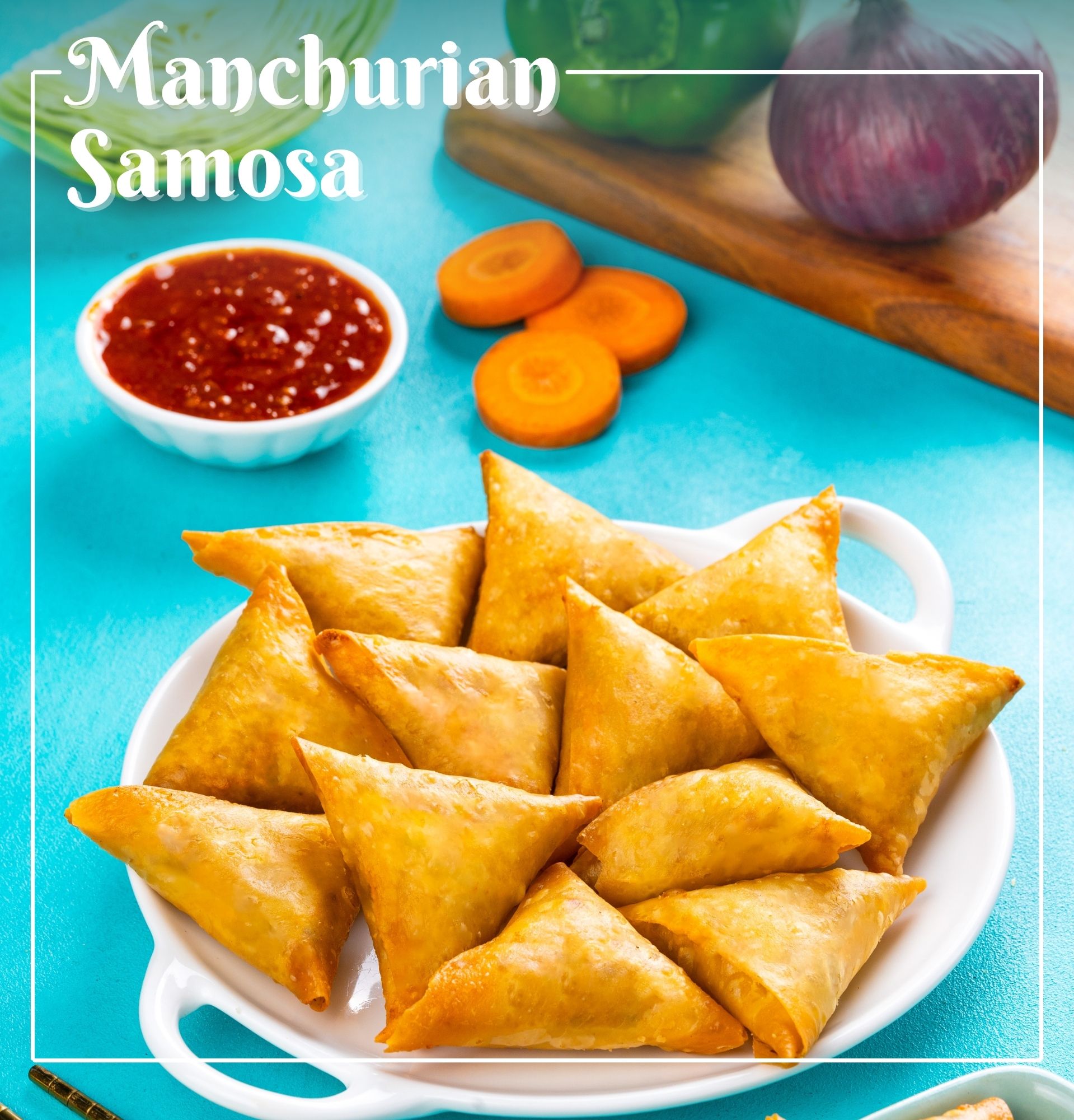 Manchurian Samosa