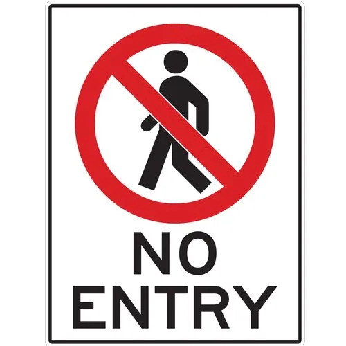 No Entry Signage Board
